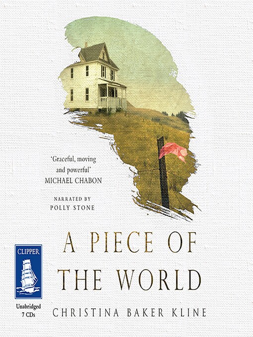 Title details for A Piece of the World by Christina Baker Kline - Wait list
